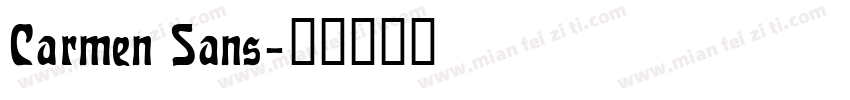 Carmen Sans字体转换